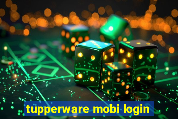 tupperware mobi login